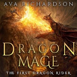 Dragon Mage: The First Dragon Rider Book 3