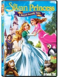 Swan Princess: A Royal Family Tale DVD