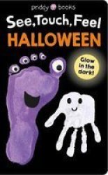 See Touch Feel Halloween Hardcover
