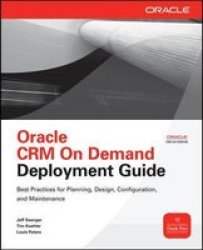Oracle CRM On Demand Deployment Guide Osborne ORACLE Press Series