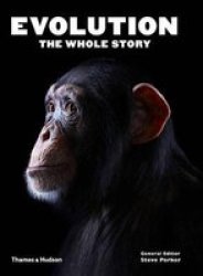 Evolution: The Whole Story Paperback