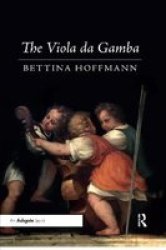 The Viola Da Gamba Paperback