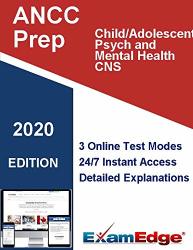 Ancc Child adolescent Psych And Mental Health Cns Pmhcns Certification Practice Tests With Detailed Explanations. 5-TEST Bundle With 500 Unique Test Questions