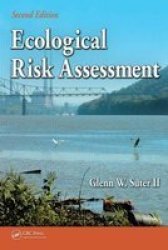 Ecological Risk Assessment Hardcover, 2nd Revised edition
