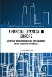 Financial Literacy In Europe - Assessment Methodologies And Evidence From European Countries Paperback