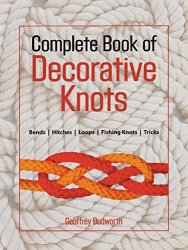 Complete Book Of Decorative Knots