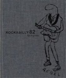 Gil Rigoulet - Rockabilly 82 Hardcover