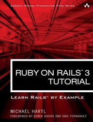 Ruby On Rails 3 Tutorial: Learn Rails By Example Addison-wesley Professional Ruby