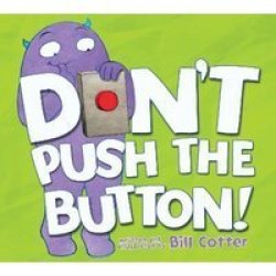 Don& 39 T Push The Button Paperback