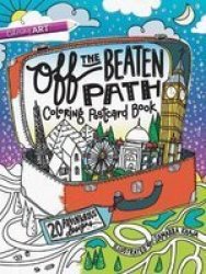Off The Beaten Path Coloring Postcard Book: 20 Adventurous Designs