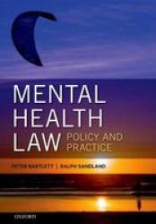 Mental Health Law: Policy And Practice Paperback 4TH Revised Edition