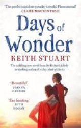 Days Of Wonder - From The Richard & Judy Book Club Bestselling Author Of A Boy Made Of Blocks Paperback