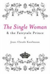 The Single Woman and the Fairytale Prince