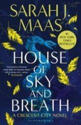 House Of Sky And Breath - The Unmissable 1 Sunday Times Bestseller From The Multi-million-selling Author Of A Court Of Thorns And Roses. Paperback