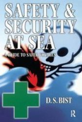 Safety And Security At Sea Hardcover