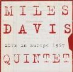 Live In Europe 1967 Best Of The Bootleg Series Vol.1 - Miles Davis Quintet