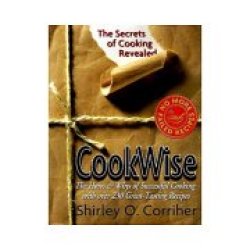 Cookwise: The Hows And Whys Of Successful Cooking