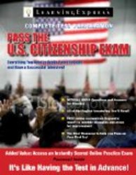 Pass the U.S. Citizenship Exam, Fourth Edition Pass the U.S.Citizenship Exam