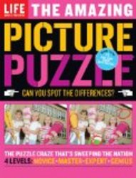 Life: The Amazing Picture Puzzle: Can You Spot the Differences? Life Life Books