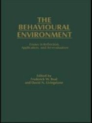 The Behavioural Environment: Essays in Reflection, Application and Re-evaluation