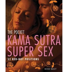The Pocket Kama Sutra Super Sex - 52 Red Hot Positions