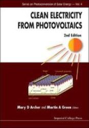 Clean Electricity From Photovoltaics Hardcover 2nd Revised Edition