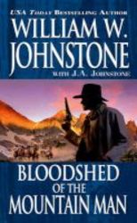 Bloodshed Of The Mountain Man Paperback