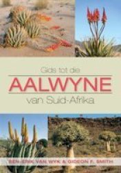 Gids Tot Die Aalwyne Van Suid-afrika Afrikaans Hardcover