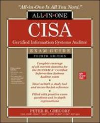 Cisa Certified Information Systems Auditor All-in-one Exam Guide Fourth Edition