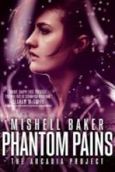 Phantom Pains Paperback
