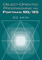 Object-oriented Programming Via Fortran 90 95