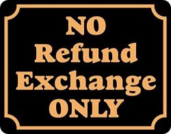 No Refund Exchange Only Retail Store Policy Sign