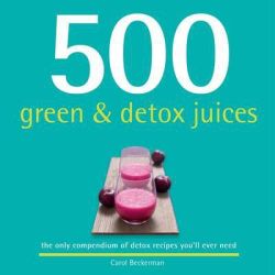 500 Green And Detox Juices