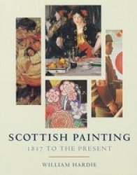 Scottish Painting - 1837 to the Present Hardcover