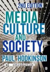 Media Culture And Society - An Introduction Hardcover 2nd Revised Edition