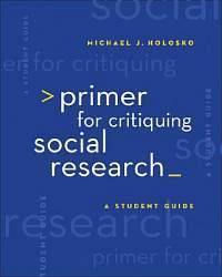Primer for Critiquing Social Research