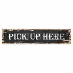Pick Up Here Sign Vintage Rustic Street Sign Plate Beach Bar Pub Cafe Restaurant Shop Home Room Wall Decor Sign Digital Printed