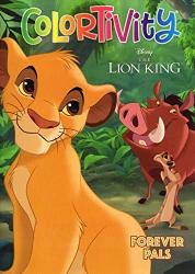 Disney The Lion King - Forever Pals - Colortivity - Coloring & Activity Book