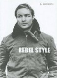 Rebel Style: Cinematic Heros of the 1950s Memoirs