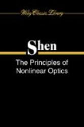 The Principles of Nonlinear Optics Wiley Classics Library
