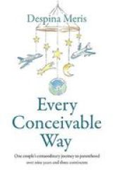 Every Conceivable Way Paperback