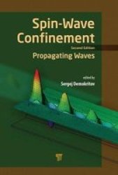 Spin Wave Confinement - Propagating Waves Second Edition Hardcover 2ND New Edition