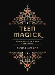 Teen Magick - Witchcraft For A New Generation Paperback