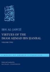 Virtues Of The Imam Ahmad Ibn Hanbal - Volume Two Hardcover