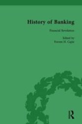 The History Of Banking I 1650-1850 Vol III Hardcover