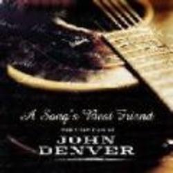 A Song's Best Friend: The Very Best Of John Denver