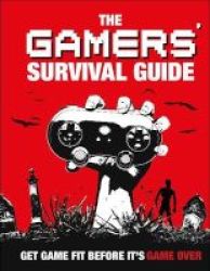 Gamers& 39 Survival Guide Hardcover