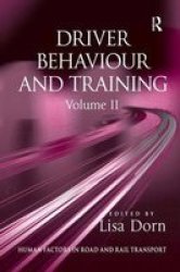 Driver Behaviour and Training, v. 2