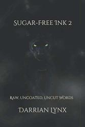 Ink Sugar-free 2: Raw Uncoated Uncut Words