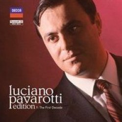 Luciano Pavarotti Edition Vol. 1: The First Decade